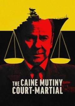 The Caine Mutiny Court-Martial (2023) Dual Áudio