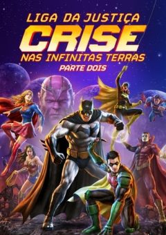 Liga da Justiça: Crise nas Infinitas Terras – Parte Dois Torrent (2024) WEB-DL 1080p Dual Áudio