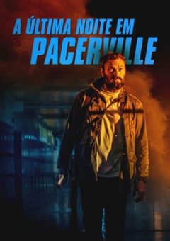 A Última Noite em Pacerville (2022) WEB-DL Dual Áudio