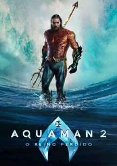 Aquaman 2: O Reino Perdido Torrent (2023) WEB-DL Dual Áudio