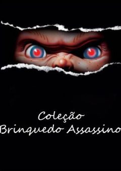 Coleção Brinquedo Assassino Torrent (1988-2017) BluRay 720p/1080p Dual Áudio