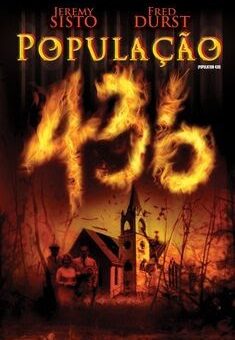 População 436 Torrent (2006) WEB-DL 720p Dual Áudio