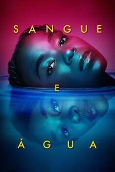 Sangue e Água 2ª Temporada Torrent – WEB-DL 1080p Dual Áudio