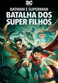 Batman e Superman: Batalha dos Super Filhos Torrent (2022) BluRay 1080p Dual Áudio