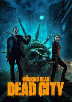 The Walking Dead: Dead City 1ª Temporada (2023) WEB-DL Dual Áudio