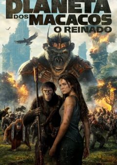 Planeta dos Macacos: O Reinado (2024) WEB-DL 720p/1080p/4K Dual Áudio