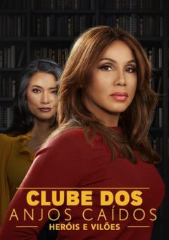 Clube dos Anjos Caídos: Heróis e Vilões Torrent (2022) WEB-DL 1080p Dual Áudio