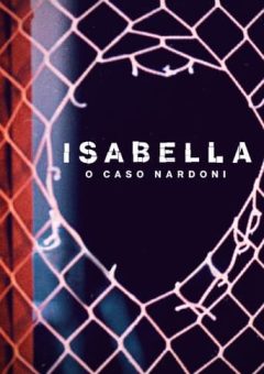 Isabella: O Caso Nardoni Torrent (2023) WEB-DL 720p/1080p Nacional