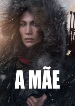 A Mãe Torrent (2023) WEB-DL 1080p Dual Áudio