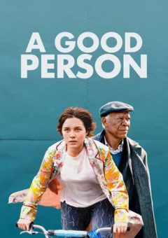 A Good Person Torrent (2023) BluRay 1080p Dual Áudio