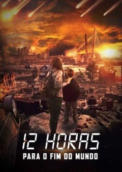 12 Horas Para o Fim do Mundo Torrent (2023) WEB-DL 1080p Dual Áudio