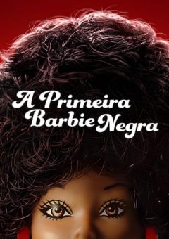 A Primeira Barbie Negra (2024) WEB-DL 1080p Dual Áudio