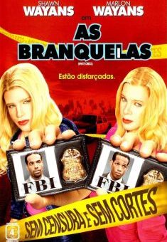 As Branquelas Torrent (2004) WEBRip 720p/1080p Dual Áudio