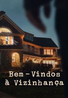 Bem-Vindos à Vizinhança 1ª Temporada Torrent (2022) WEB-DL 720p/1080p Legendado