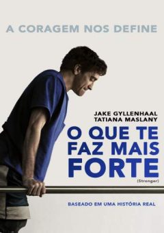 O Que Te Faz Mais Forte Torrent (2017) BluRay 720p/1080p Dual Áudio