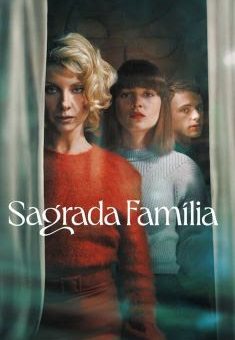 Sagrada Família 1ª Temporada Torrent (2022) WEB-DL 720p/1080p Legendado