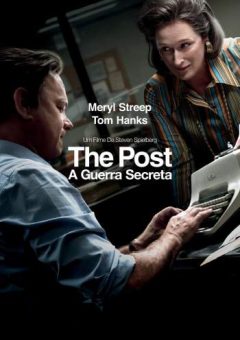 The Post: A Guerra Secreta Torrent (2017) BluRay 720p/1080p Dual Áudio