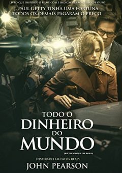 Todo o Dinheiro do Mundo Torrent – BluRay 720p/1080p Dual Áudio