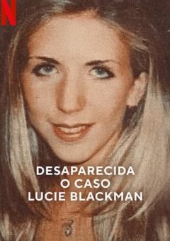 Desaparecida: O Caso Lucie Blackman Torrent (2023) WEB-DL 1080p Dual Áudio