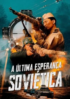 A Última Esperança Soviética Torrent (2021) WEB-DL 1080p Dual Áudio