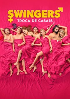 Swingers: Troca de Casais (2019) WEB-DL 1080p Dual Áudio