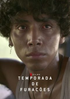 Temporada de Furacões Torrent (2023) WEB-DL 1080p Dual Áudio