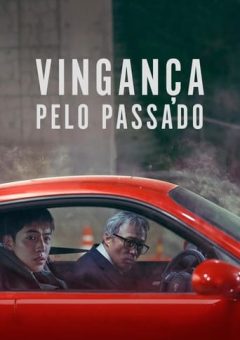 Vingança Pelo Passado Torrent (2022) WEB-DL 1080p Dual Áudio