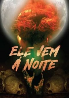 Ele Vem à Noite Torrent (2022) WEB-DL 1080p Dual Áudio