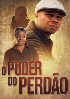 O Poder do Perdão Torrent (2022) WEB-DL 1080p Dual Áudio