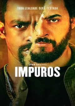 Impuros 5ª Temporada (2024) WEB-DL 1080p Nacional