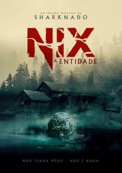 Nix: A Entidade Torrent (2022) WEB-DL 1080p Dual Áudio