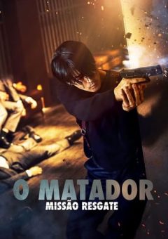 O Matador: Missão Resgate Torrent (2022) BluRay 1080p Dual Áudio