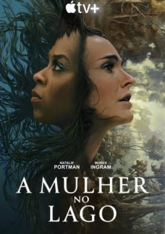 A Mulher no Lago 1ª Temporada (2024) WEB-DL 1080p Dual Áudio