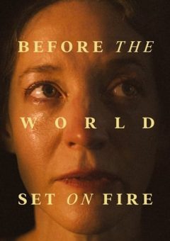 Before the World Set on Fire (2023) WEBRip 1080p Dual Áudio