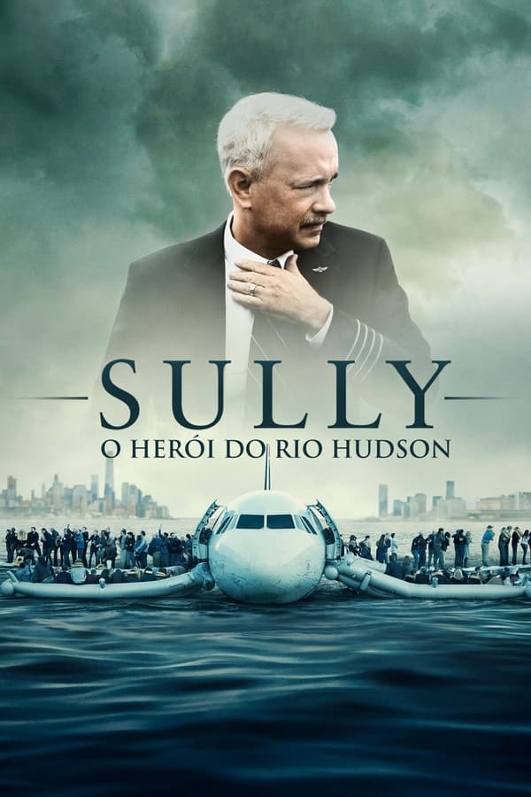 Sully: O Herói do Rio Hudson Torrent (2016) BluRay 720p/1080p Dual Áudio