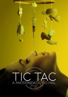 Tic-Tac: A Maternidade do Mal Torrent (2023) WEB-DL 720p/1080p Dual Áudio