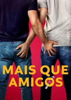 Mais que Amigos Torrent (2022) BluRay 720p/1080p/4K Dual Áudio