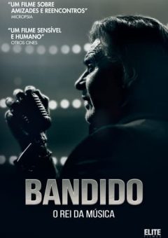 Bandido: O Rei da Música (2021) WEB-DL 1080p Dual Áudio