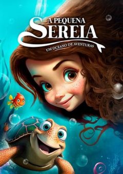 A Pequena Sereia: Um Oceano de Aventuras (2023) WEB-DL 1080p Dual Áudio