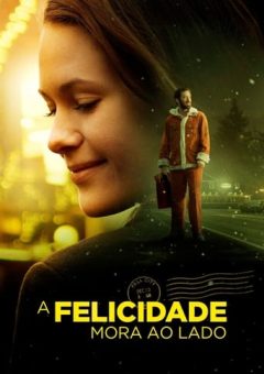 A Felicidade Mora ao Lado Torrent (2018) WEB-DL 1080p Dual Áudio