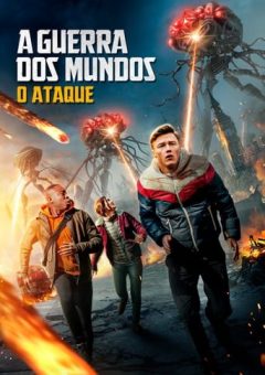 A Guerra dos Mundos: O Ataque (2023) WEB-DL 1080p Dual Áudio