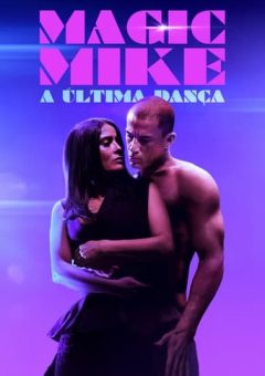 Magic Mike: A Última Dança Torrent (2023) WEB-DL 720p/1080p/4K Dual Áudio