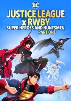 Liga da Justiça x RWBY: Super-Heróis e Caçadores Parte 1 Torrent (2023) BluRay 1080p Dual Áudio