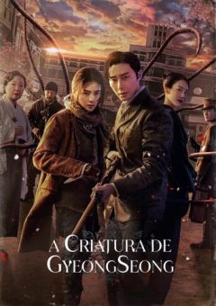 A Criatura de Gyeongseong 1ª Temporada Torrent (2023)