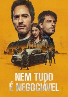 Nem Tudo é Negociável (2024) WEB-DL 1080p Dual Áudio