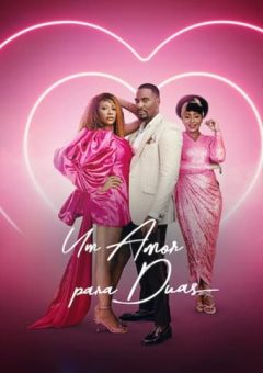 Um Amor para Duas Torrent (2023) WEB-DL 1080p Dual Áudio