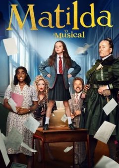 Matilda: O Musical Torrent (2022) WEB-DL 720p/1080p Dual Áudio