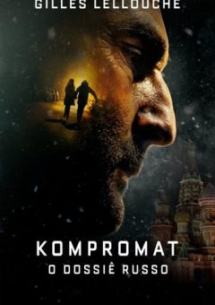 Kompromat: O Dossiê Russo Torrent (2022) WEB-DL 1080p Dual Áudio