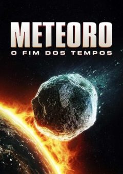 Meteoro: O Fim dos Tempos (2023) WEB-DL 1080p Dual Áudio