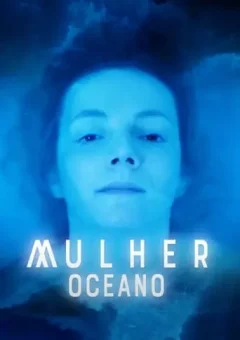 Mulher Oceano (2020) WEB-DL 1080p Nacional